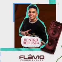 Dentro do Fusca - Single - Flávio Pizada Quente