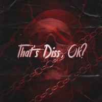 That's Diss, Ok? (feat. Lil Skinn, Shantyz & Hied) - Single - No Cash For Lean