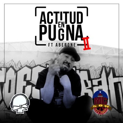 Actitud en Pugna II (feat. Aberone & el Bruto Chr) - Single