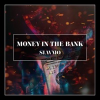 Money in the Bank - Single - SLWMO