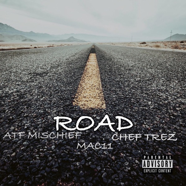 Road (feat. Mac11 & Chef Trez)