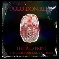 The Red Print the Game to Be Sold Not Told - Polo Don Red