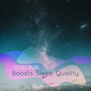 Boosts Sleep Quality