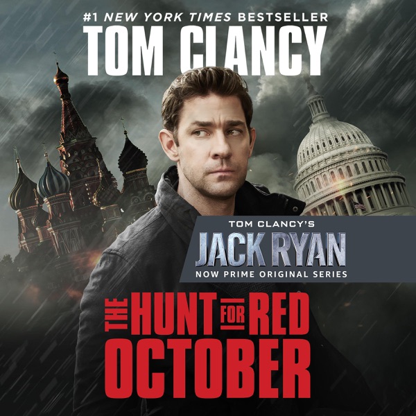 The Hunt for Red October: A Jack Ryan Novel (Unabridged)