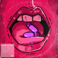 LOvE Me Bad (feat. PsychoYP & Pablo Herbs) - Single - Kuddi Is Dead
