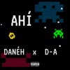 Ahí (feat. D-A) - Single