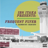 Frequent Flyer (feat. Salomon Faye & Julian Soto) - Single - Ibn Itaka