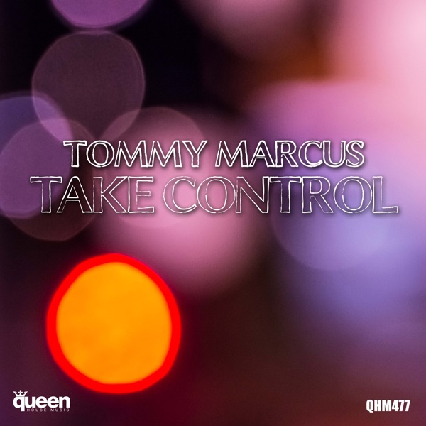 Take Control - Single - Tommy Marcus