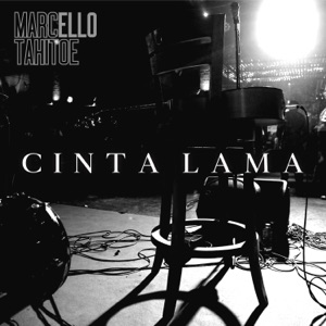 Chord Gitar Cinta Lama - Marcello Tahitoe