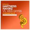 Chemicals (Hartness & RAV3RZ vs. Miss Ghyss) - Single