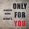 Only for You - EP