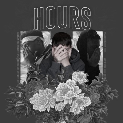 Hours (feat. Kenny2Wavyyy & Avik) - Single