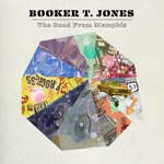 Booker T. Jones - The Bronx (feat. Lou Reed)