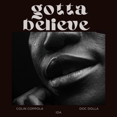 Gotta Believe - Single