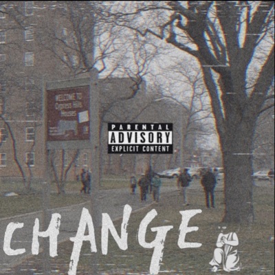Change (feat. Ray$o) - Single