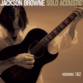 Jackson Browne - Somebody's Baby