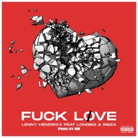F**k Love (feat. Longboi & Risza) - Single - LENNY HENDRIXX
