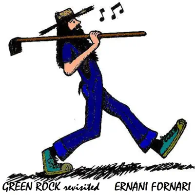 Green Rock (Revisited) [(Revisited)] - Single - Ernani Fornari