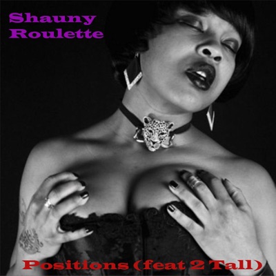 Positions (feat. 2 Tall) - Single
