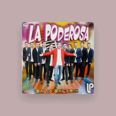 Listen to La Poderosa, watch music videos, read bio, see tour dates & more!