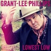 Grant Lee Phillips Lowest Low Lowest Low - Single