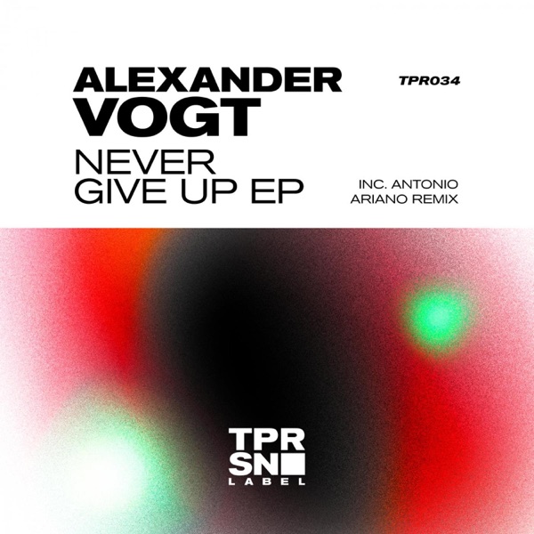 Never Give Up - Single