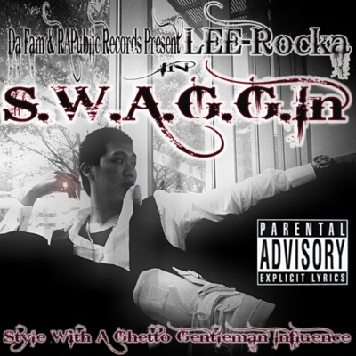 S.W.A.G.G.In (Style With a Ghetto Gentleman Influence)