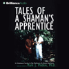 Tales of a Shaman's Apprentice - Mark J. Plotkin