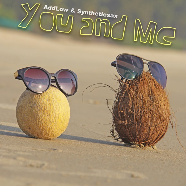 You and Me - Single