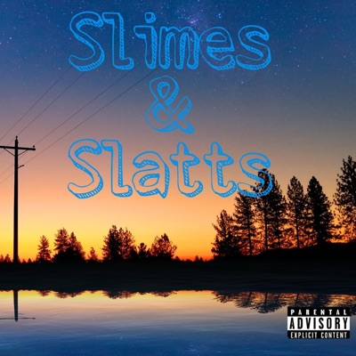 Slimes & Slatts - EP