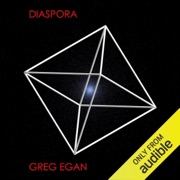 Diaspora (Unabridged) - Greg Egan