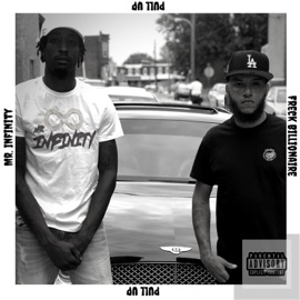 Pull Up (feat. Freck Billionaire) Mr. Infinity