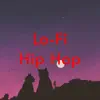 Stream & download Lofi Hop (feat. Lofi Nation)