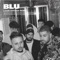 BLU (feat. Abhir Hathi & Cruz Cafuné) - Louis Amoeba lyrics