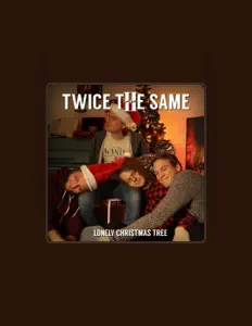 聆聽 Twice The Same、觀看音樂影片、閱讀小傳、查看巡演日期等！