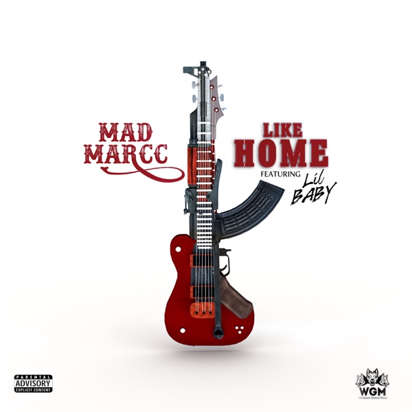 Like Home (feat. Lil Baby) - Single - Madmarcc