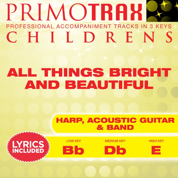 All Things Bright and Beautiful (Kids Hymns Primotrax) [Performance Tracks] - EP