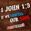 JumpStart3 - 1 john 1:9 If We Confess Our Sins