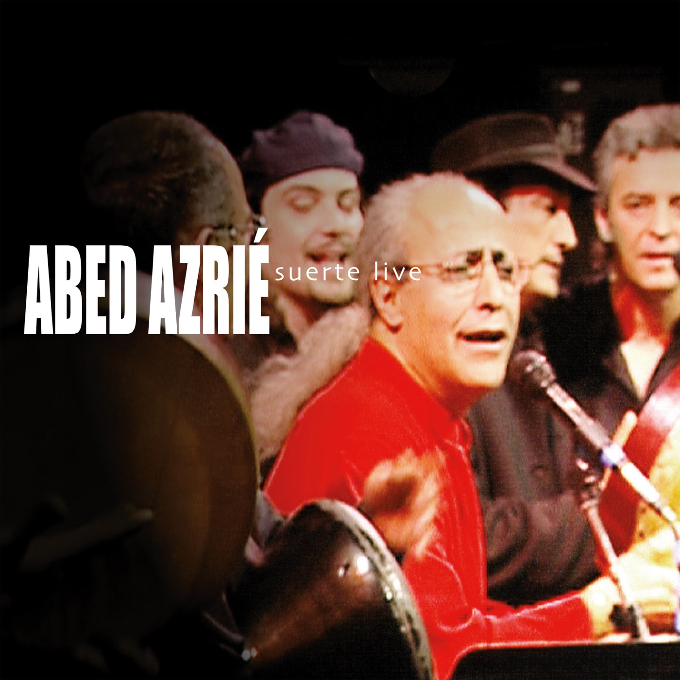 Suerte (Live in Toulouse) by Abed Azrié