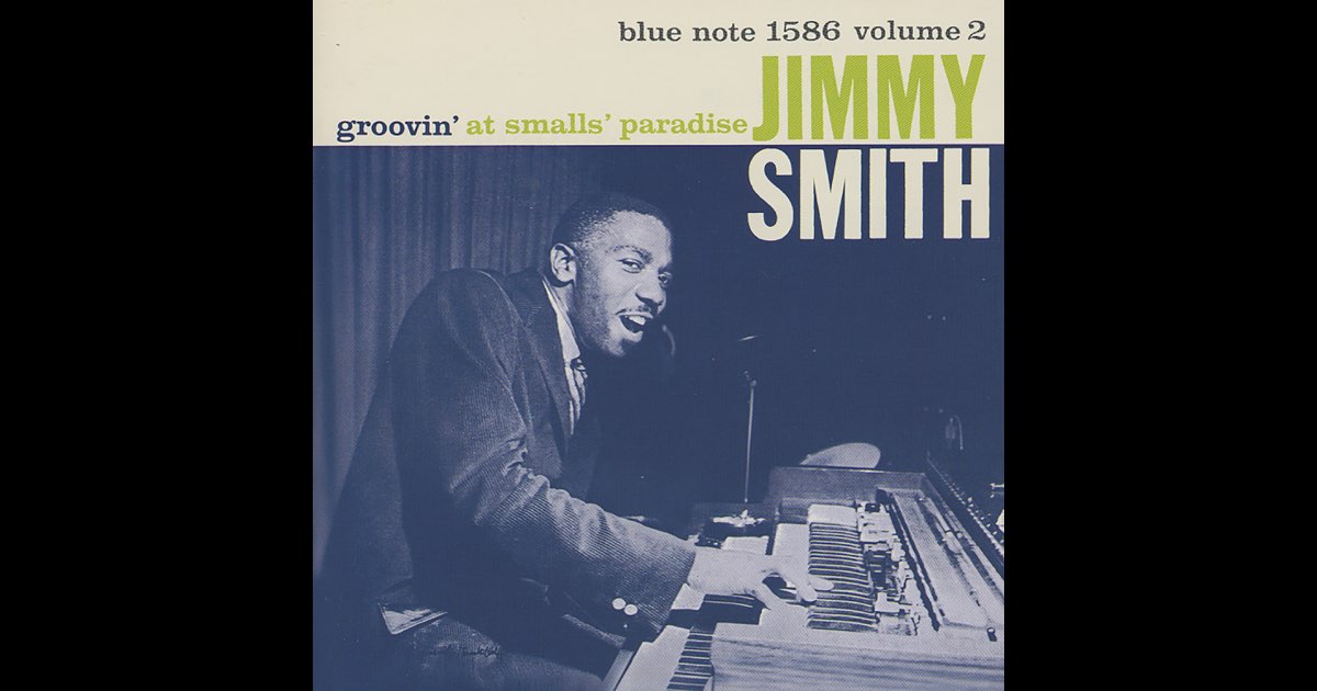Groovin' At Smalls' Paradise, Vol. 2 (Live) - Album by Jimmy