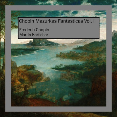 Mazurkas, Op. 17: No. 2 in E Minor, Lento ma non troppo - Martin Kartishar  | Shazam