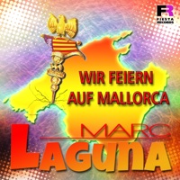 Marc Laguna - Wir feiern auf Mallorca