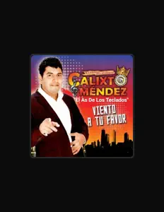 收听 Calixto Méndez、观看音乐视频、阅读小传、查看巡演日期等 ！