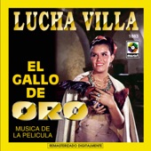 Lucha Villa - Yo Me Muero Donde Quiera