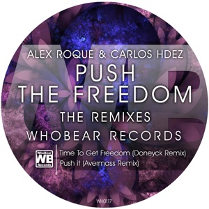 Push the Freedom (The Remixes) - Single