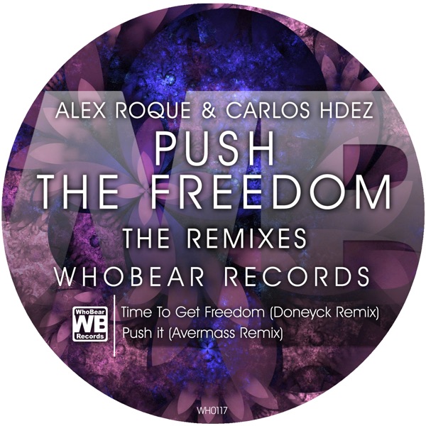 Push the Freedom (The Remixes) - Single