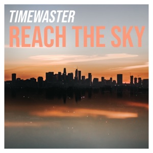Reach the Sky - Single
