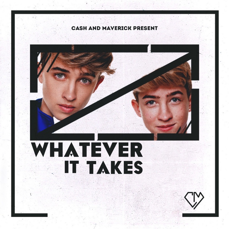 Whatever It Takes - Cash and Maverick: Song Lyrics, Music Videos