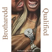 Qualified - Single - Brotharedd
