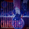 Change Shoes (feat. The Richardson Family, Chicanomada & Aggelos Metall) - Single